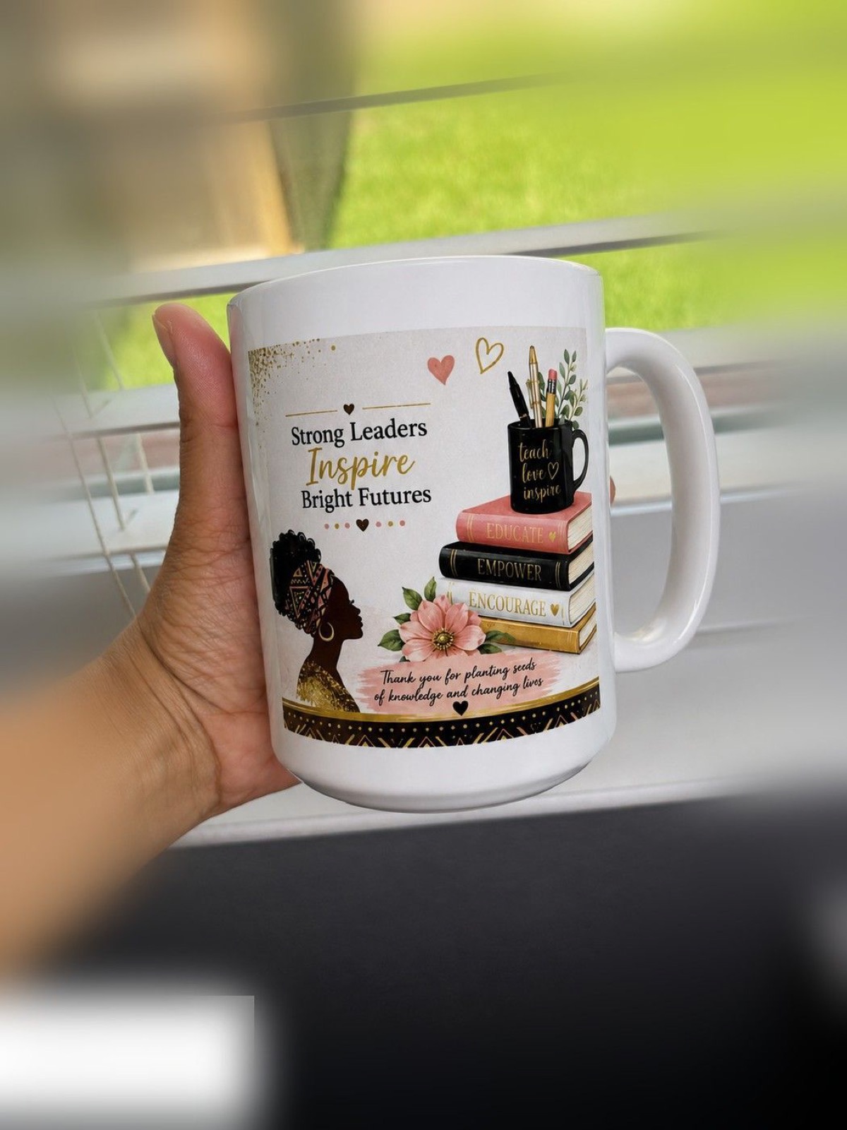Strong Leaders Inspire Bright Futures teacher appreciation mug